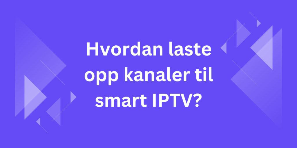 iptv,best iptv,iptv rapid,rapid iptv,iptv norge,iptv norway,iptv nordic